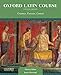 Oxford Latin Course, College Edition: Grammar, Exercises, Context