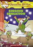 Singing Sensation (Geronimo Stilton, No. 39)