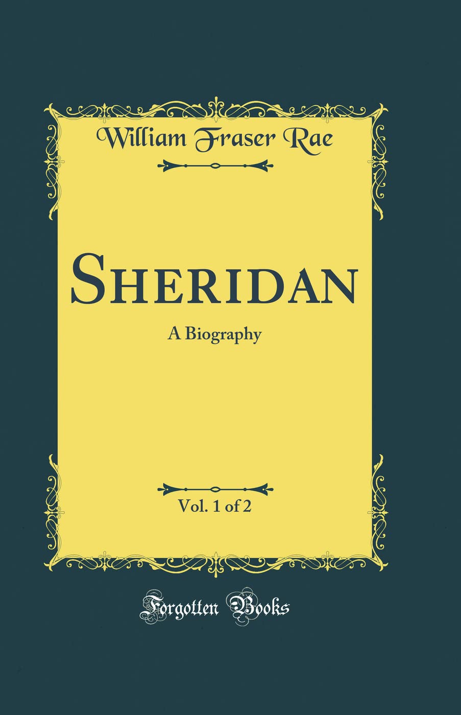Sheridan, Vol. 1 of 2: A Biography (Classic Reprint)