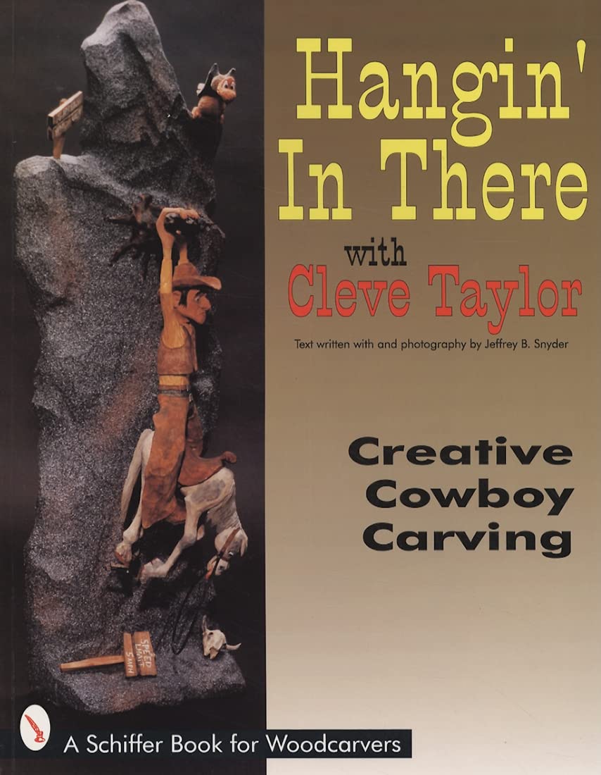 Hangin' In There: Creative Cowboy Carving