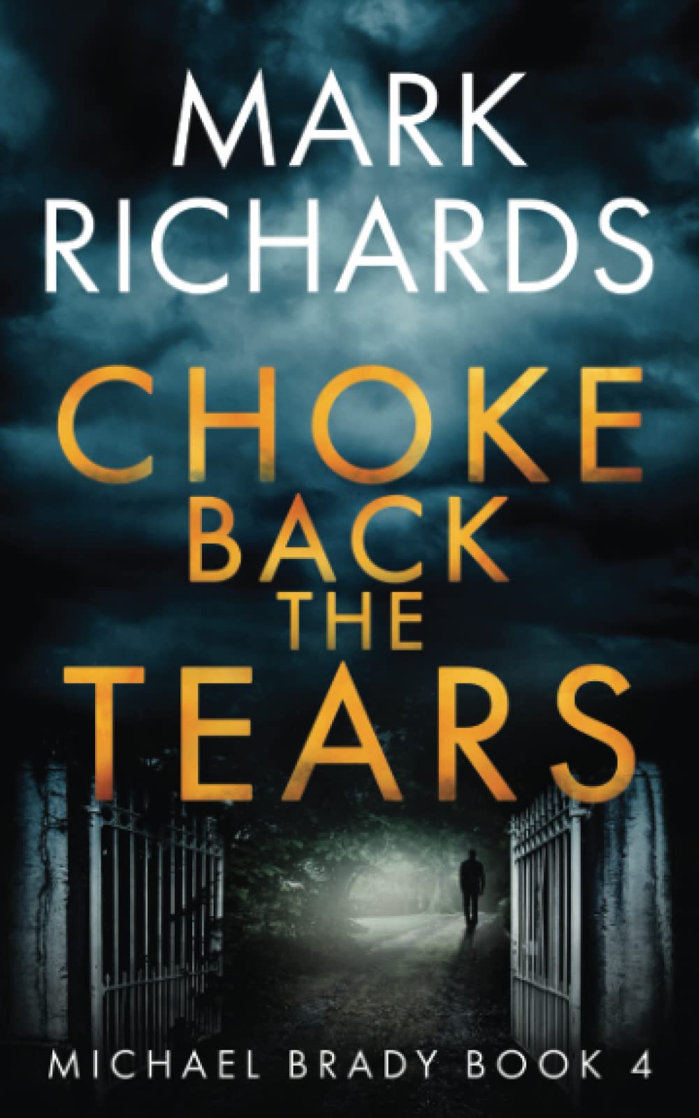 Choke Back the Tears: A Yorkshire Coast Crime Thriller (Michael Brady)