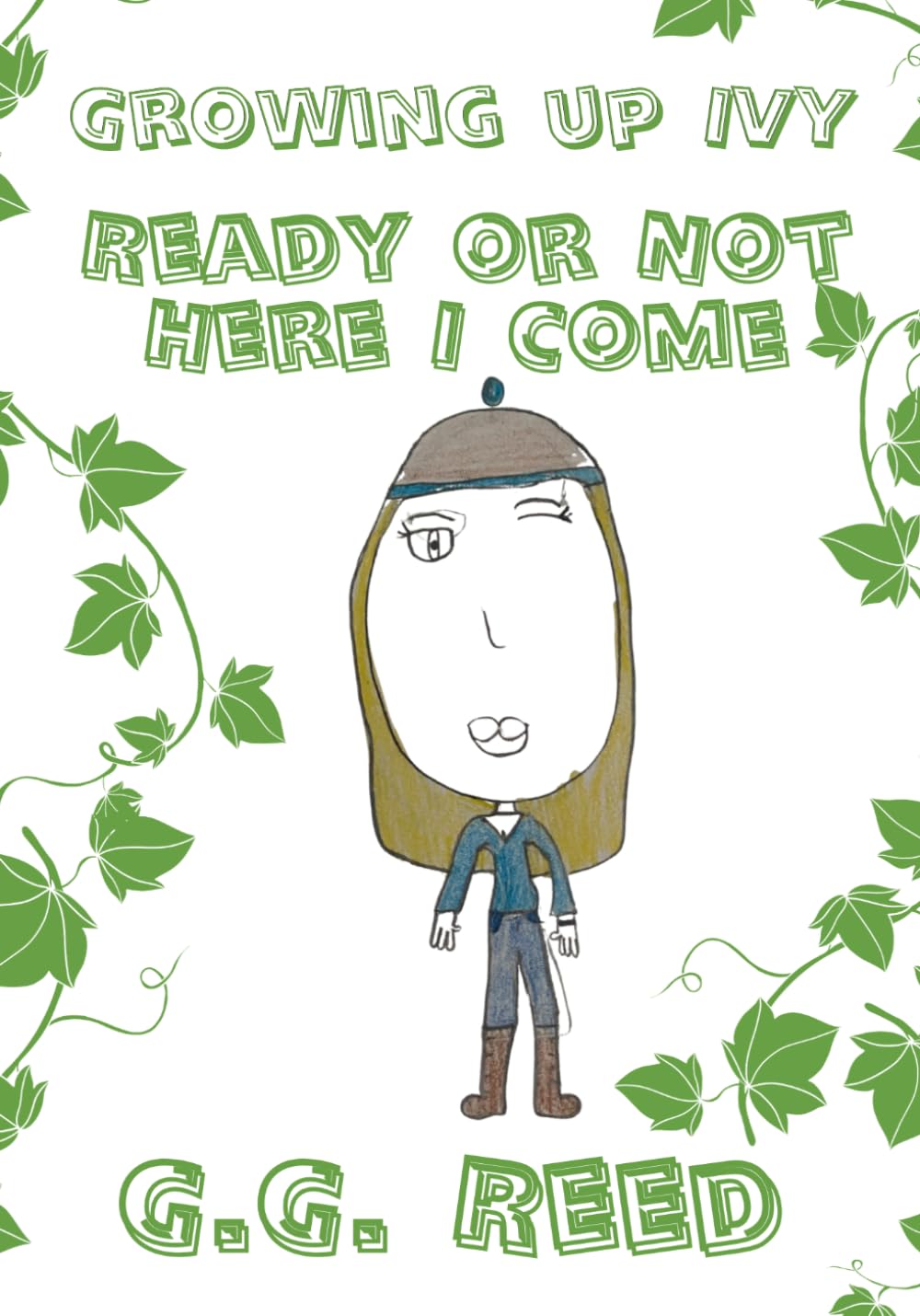 Ready Or Not: Here I Come (Growing Up Ivy)