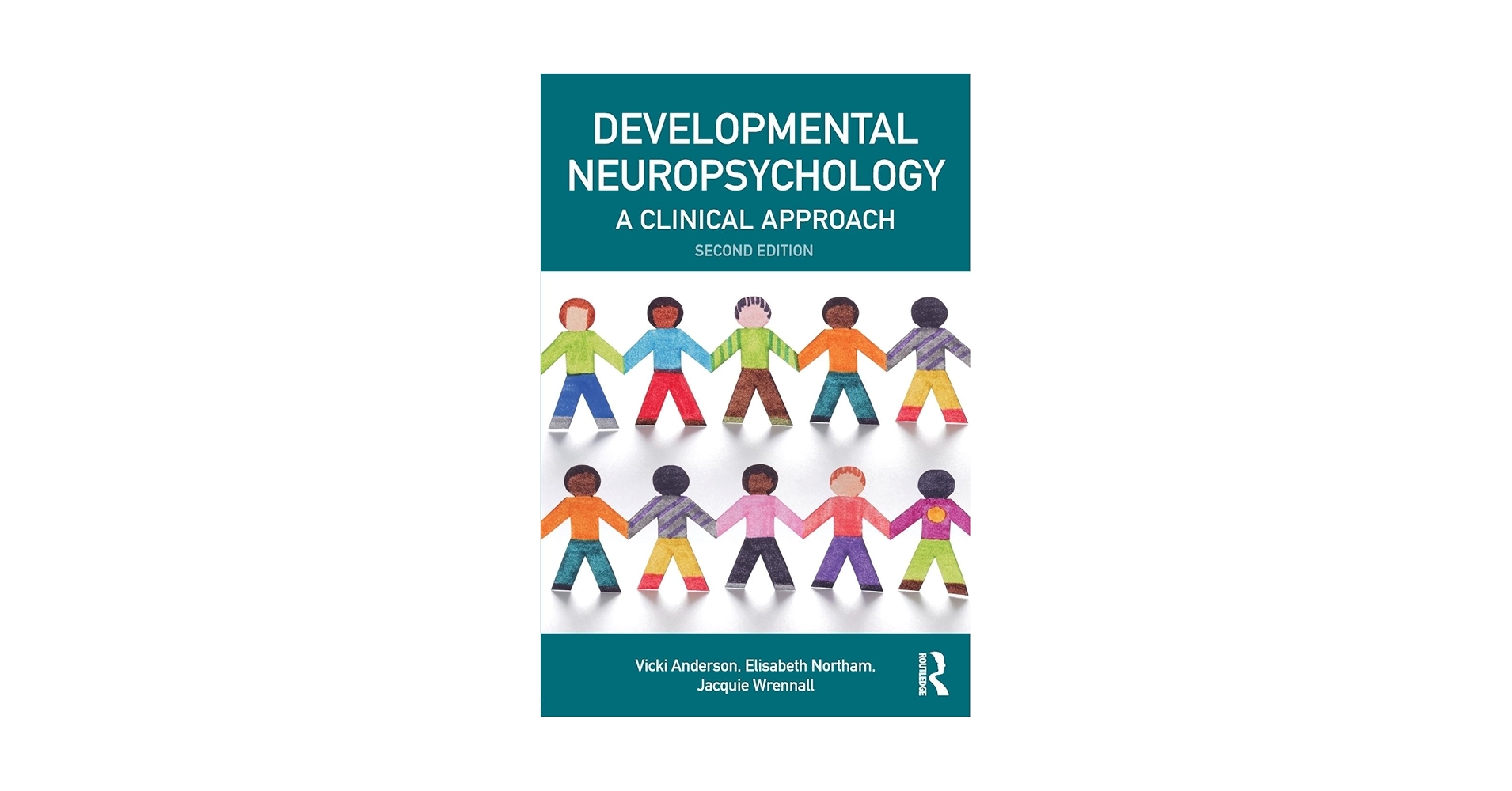 Developmental Neuropsychology (Brain, Behaviour and