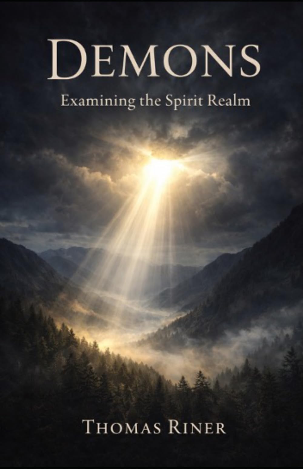 Demons: Examining The Spirit Realm