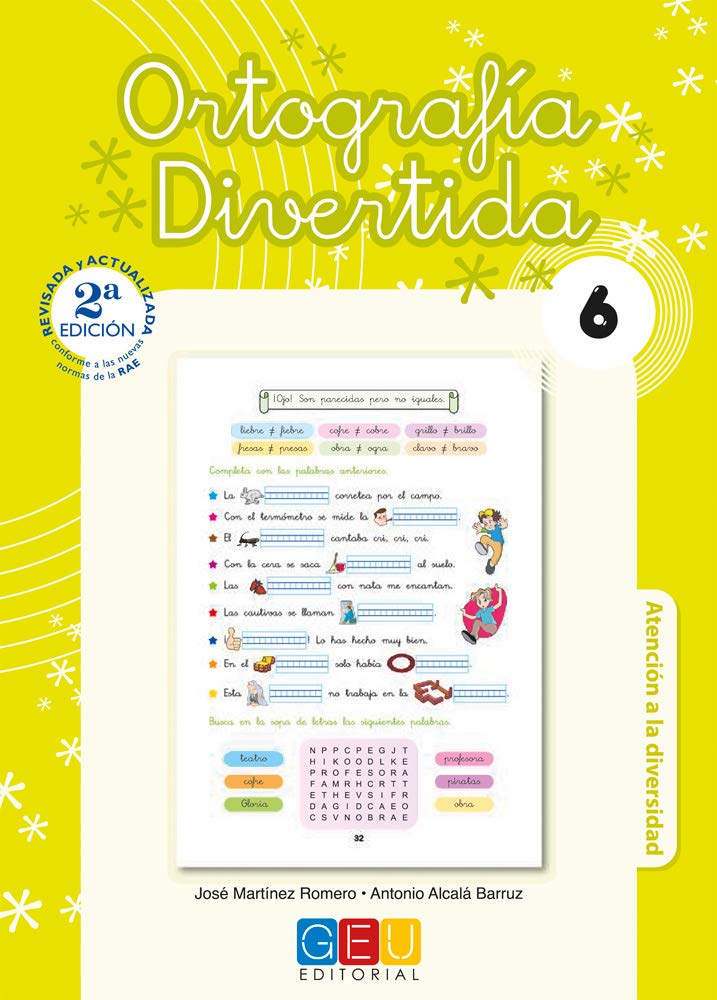 Ortografía divertida 6 / Editorial GEU / 2º Primaria / Mejora la ortografía / Recomendado como apoyo / Con actividades sencillas de repaso