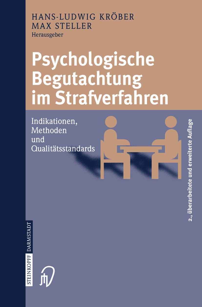 Buy Psychologische Begutachtung Im Strafverfahren: Indikationen, Methoden, Qualitatsstandards — BookShops.in