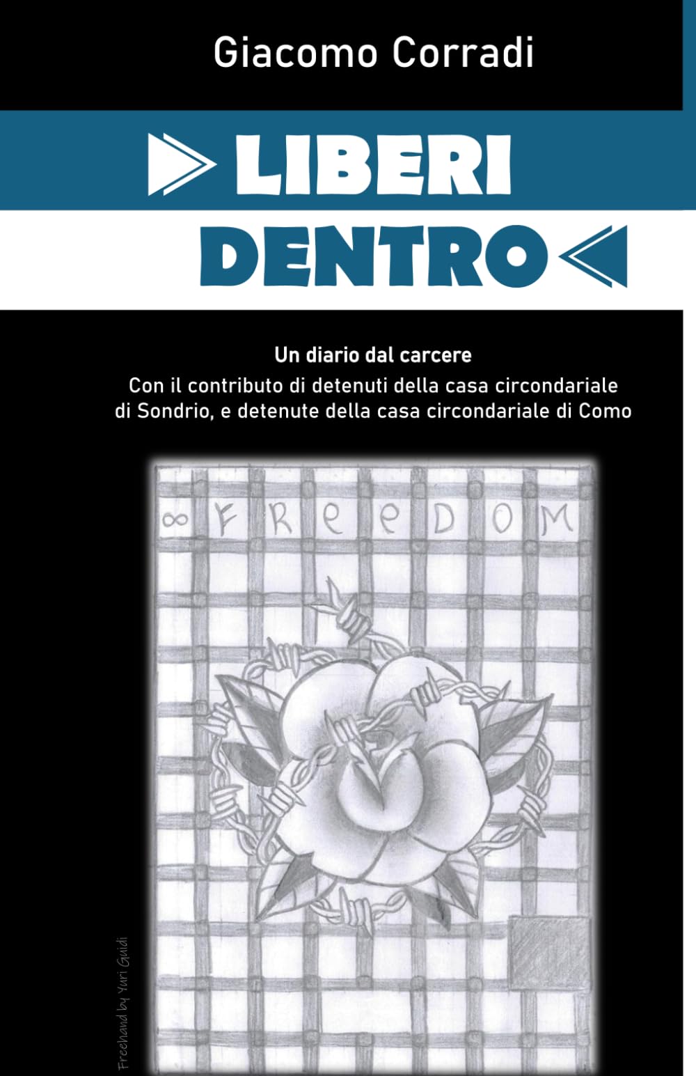 Liberi dentro (Italian Edition)