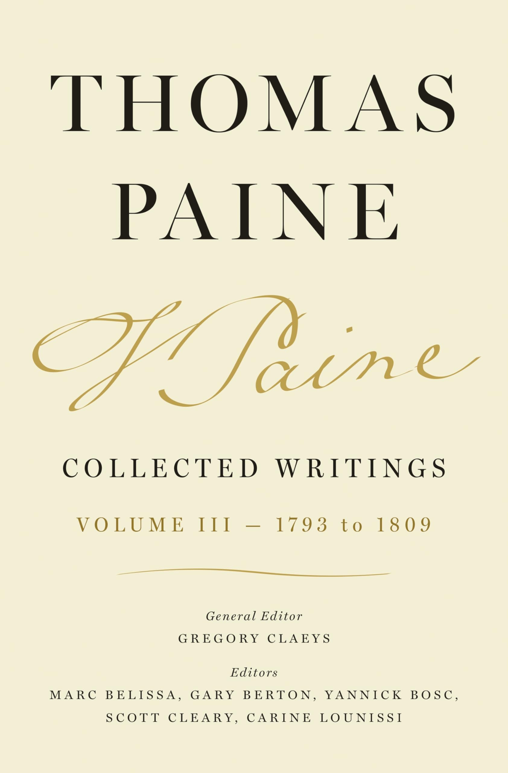Thomas Paine Collected Writings, Volume 3: 1793 to 1809