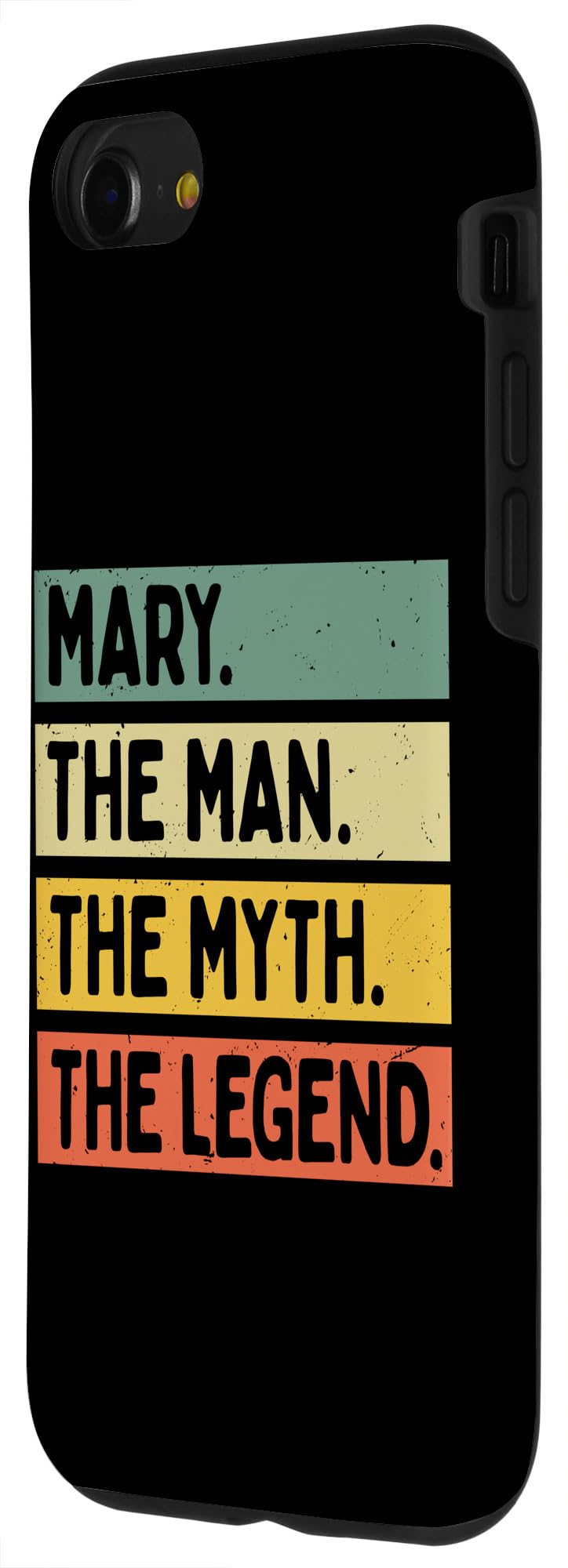iPhone SE (2020) / 7 / 8 Mary The Man The Myth The Legend Funny Personalized Quote Case - Image 2