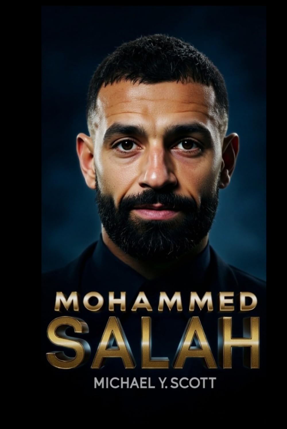 MOHAMMED SALAH: An Inside Look At His Humble Beginnings, His Faith, And How He Became A Global Icon Who Changed The Game Forever