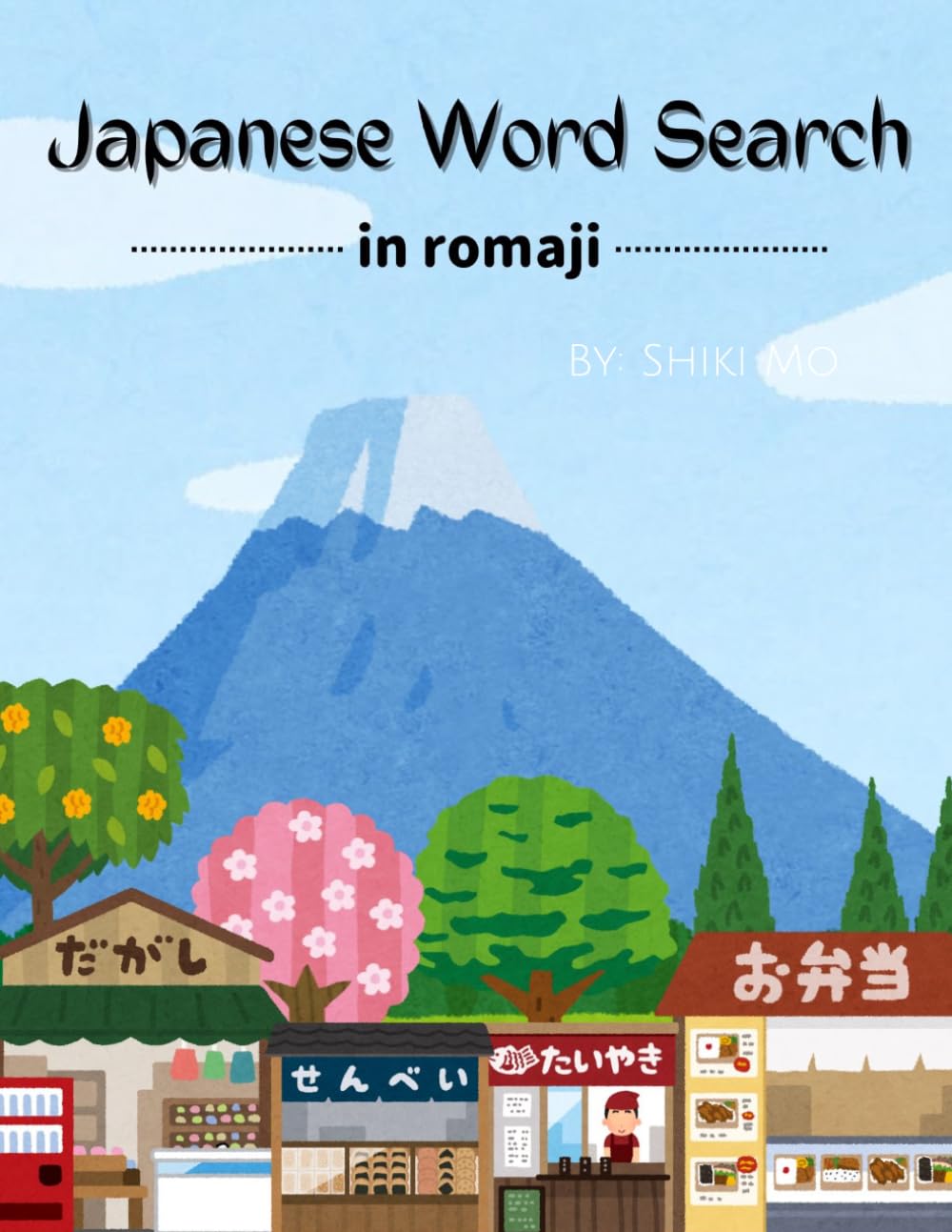 Japanese Word Search in Romaji: A fun word search book for kids and adults... in Japanese!