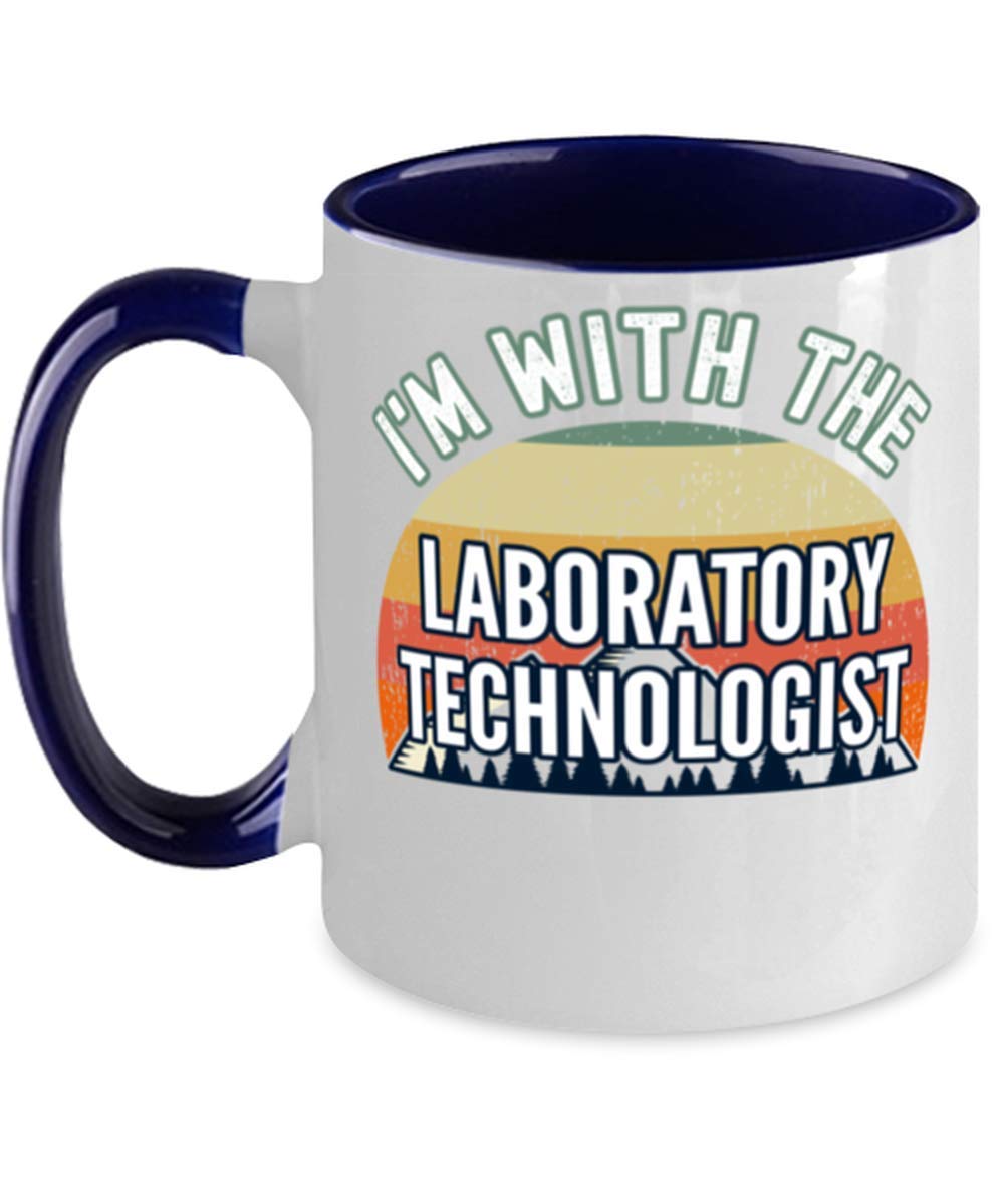 Hogue WS LLC Laboratory Technologist, I'm With The Laboratory Technologist Two-Tone Coffee Mug 11oz Blue