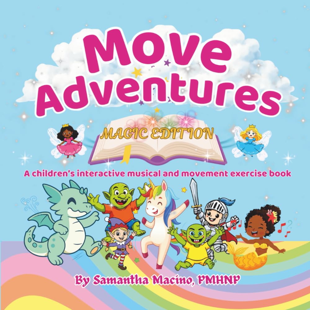 Magic Edition: A children’s interactive musical and movement activity book (Movement Adventures)