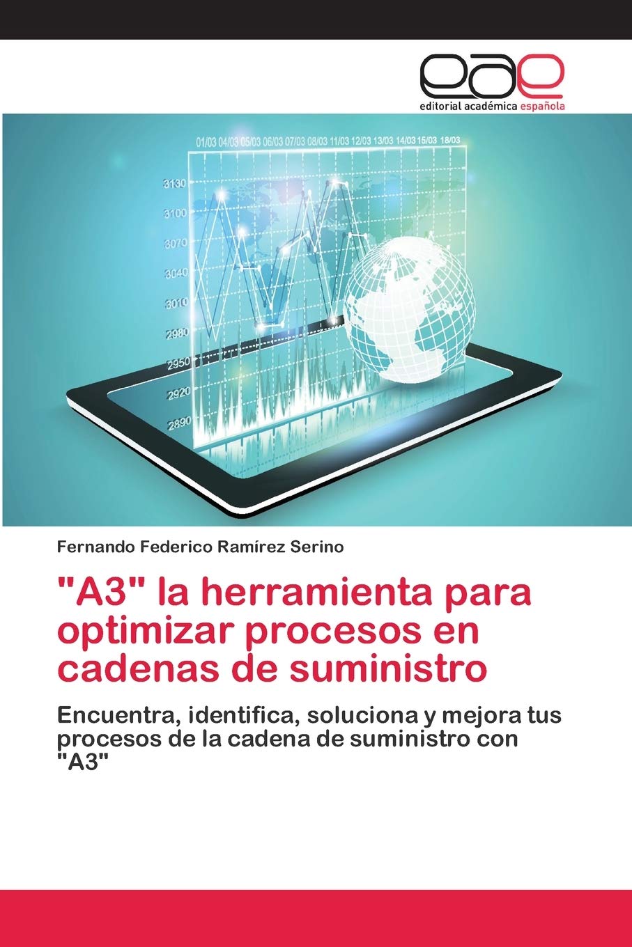 A3 la herramienta para optimizar procesos en cadenas de suministro
