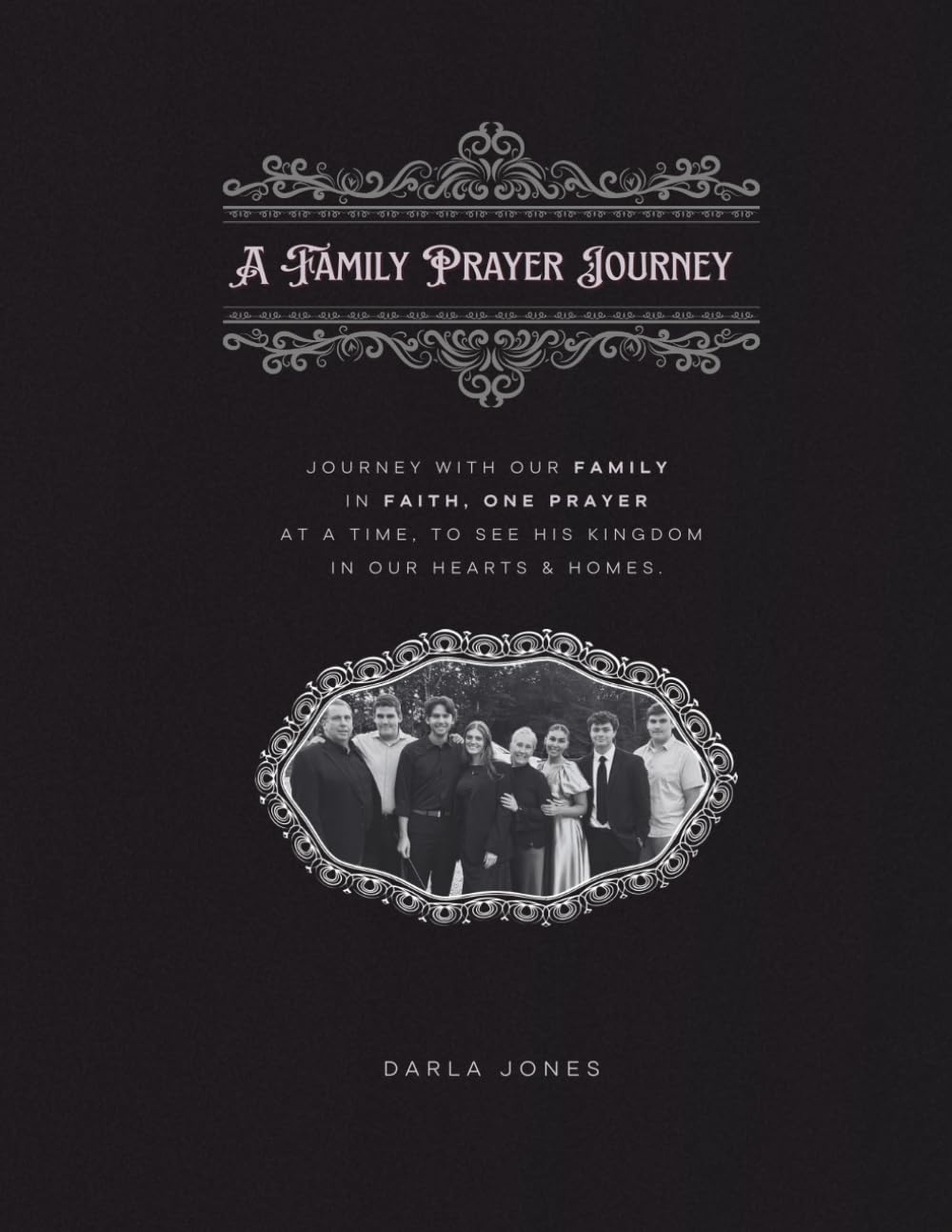 A Prayer Journey for Our Family