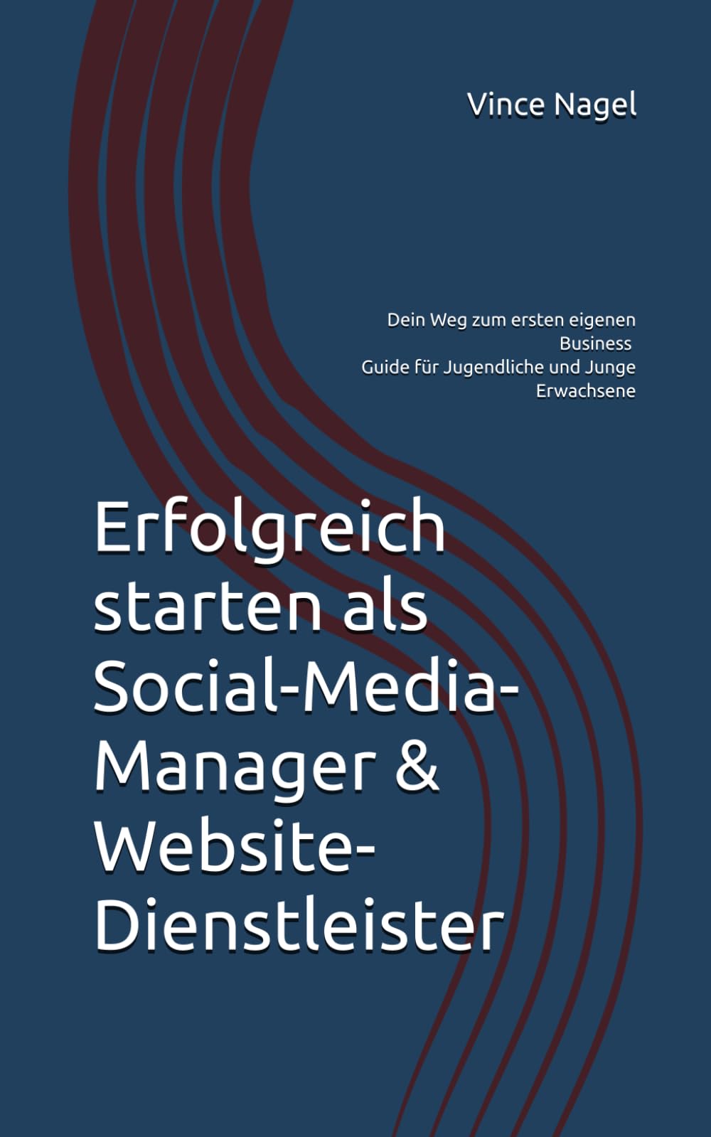 Erfolgreich starten als Social-Media-Manager & Website-Dienstleister: Dein Weg zum ersten eigenen Business – ortsunabhäng