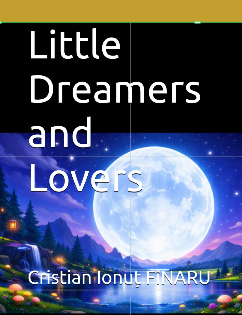 Little Dreamers and Lovers