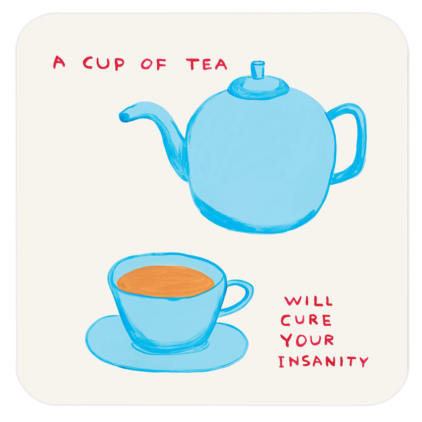 David Shrigley Coaster Drinks Mat Funny Tea Cheeky Humour Novelty Gift