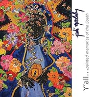 Y'all: painted memories of the South 0692452087 Book Cover