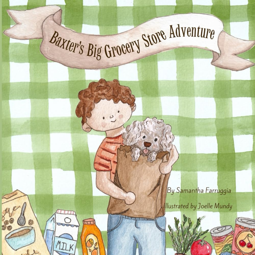 Baxter's Big Grocery Store Adventure: An Emotional Regulation Adventure