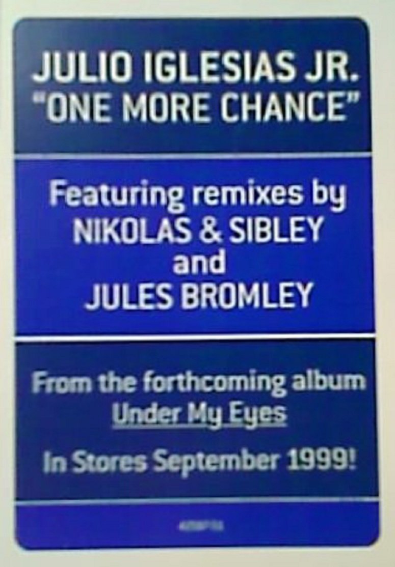One More Chance (Nikolas & Sibley 12" Remix) , (Jules Old Skool Vox Mix) , (Nikolas & Sibley Dub) , (Jules Old Skool Dub) US DJ 12"
