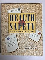 Health and Safety in Child Care 0673389111 Book Cover