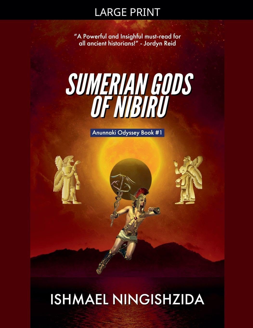 Sumerian Gods of Nibiru: 1 (Anunnaki Odyssey)