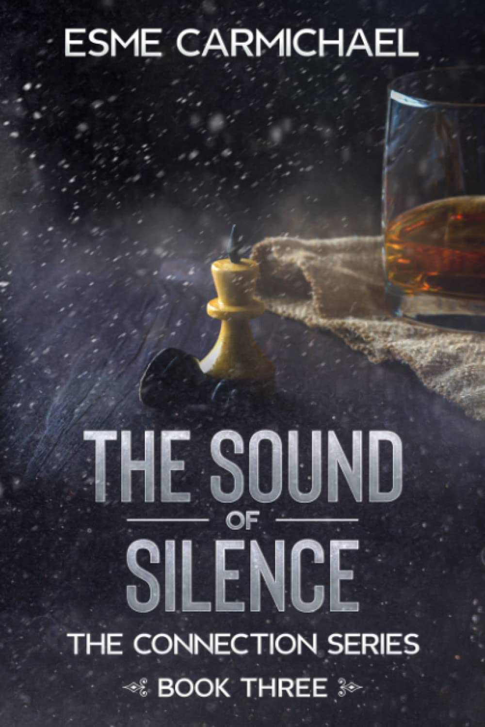 The Sound of Silence: A Dystopian Fantasy Saga: 3 (The Connection Series)