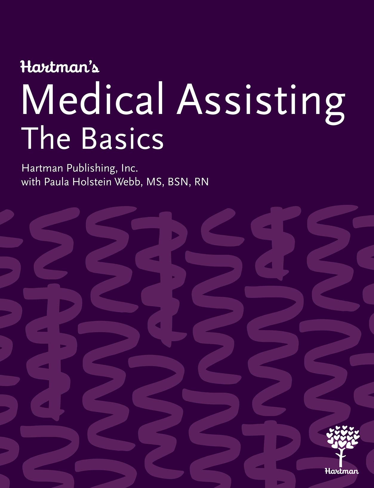 Hartman’s Medical Assisting: The Basics Paperback – 2 Dec. 2022