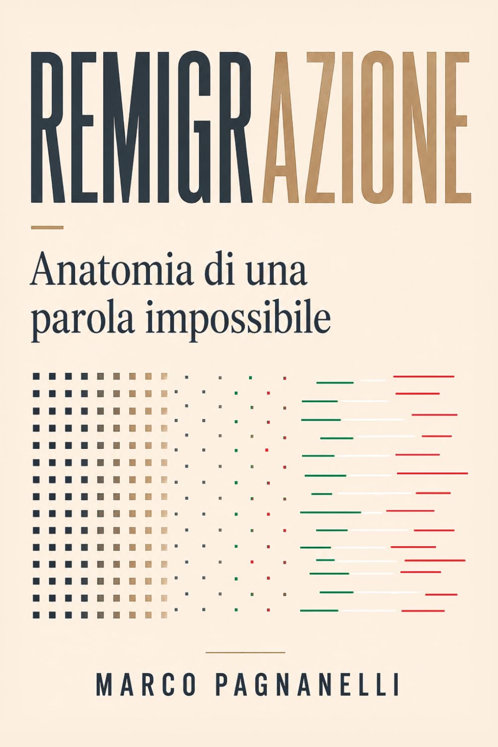 Remigrazione: Anatomia di una parola impossibile