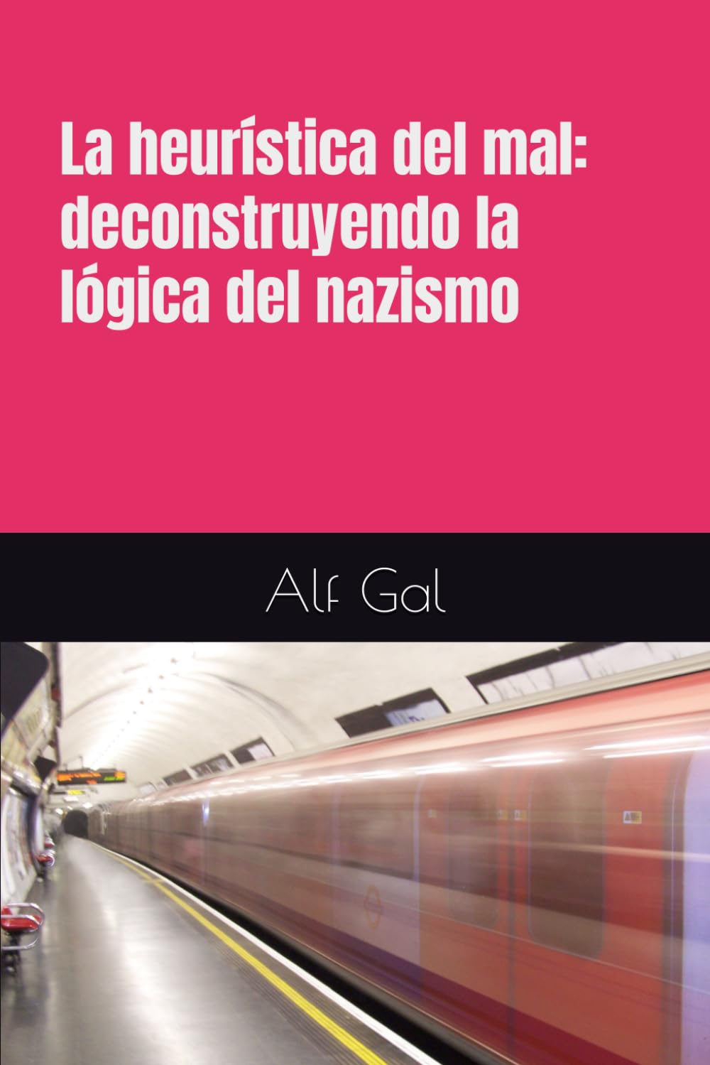 La heurística del mal: deconstruyendo la lógica del nazismo