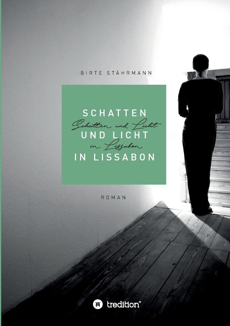 Schatten und Licht in Lissabon