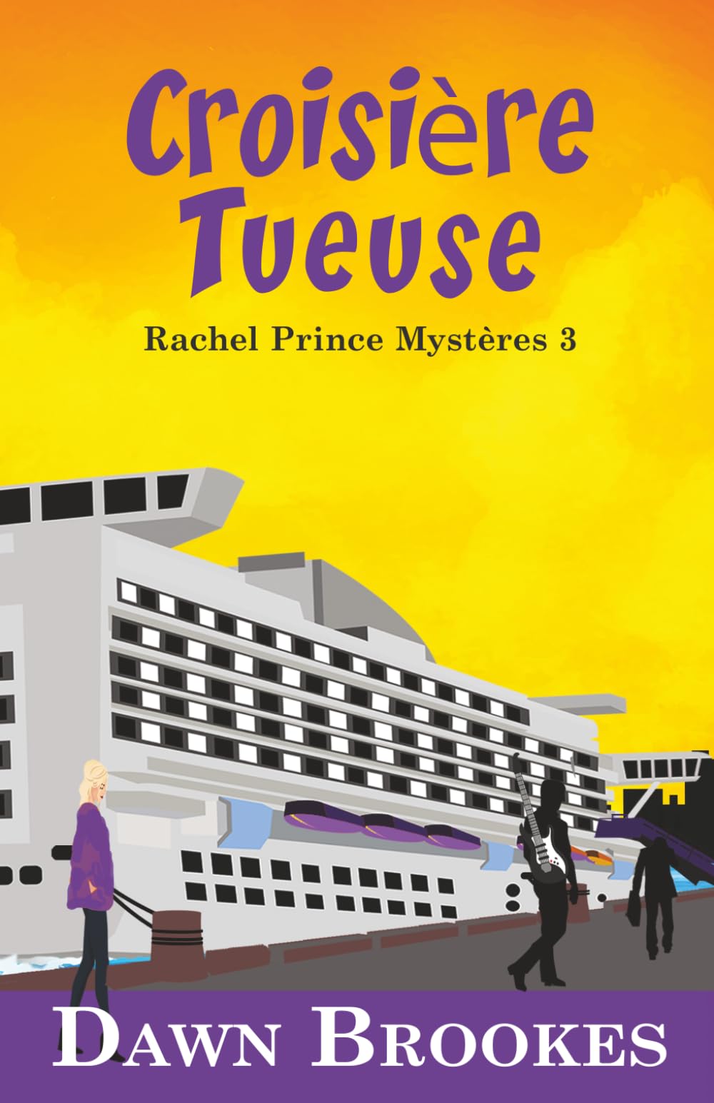 Croisière Tueuse (Rachel Prince Mystères)