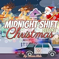 The Midnight Shift Before Christmas B08D4F8RSY Book Cover