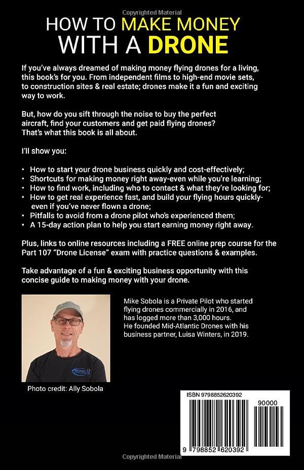 How to Make Money With A Drone: A definitive guide to discovering your niche, finding customers & getting paid in the shortest, most cost-effective way possible-even if you've never flown a drone - Image 2