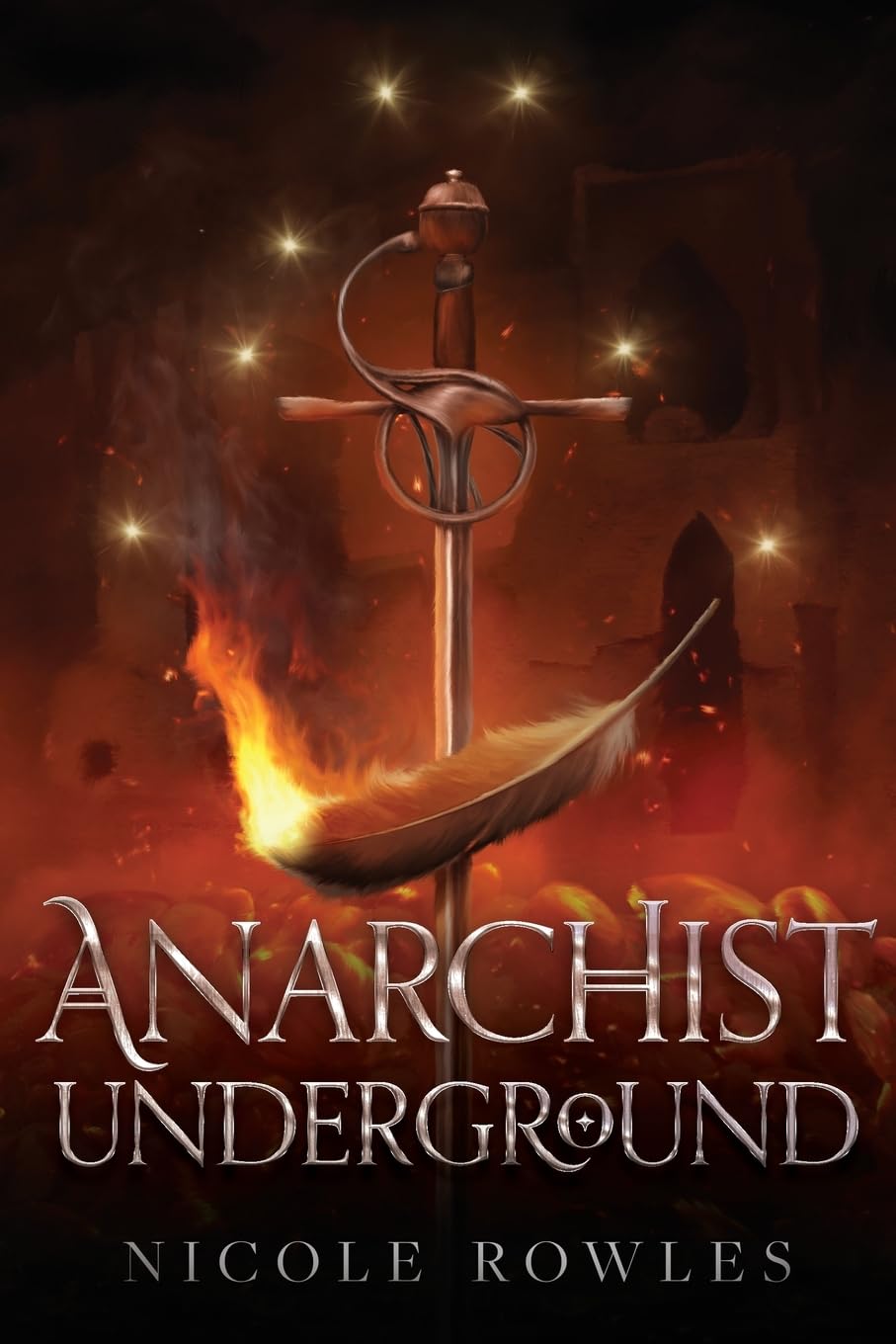 Anarchist Underground: A romantic fantasy political intrigue (The Underground Universe)