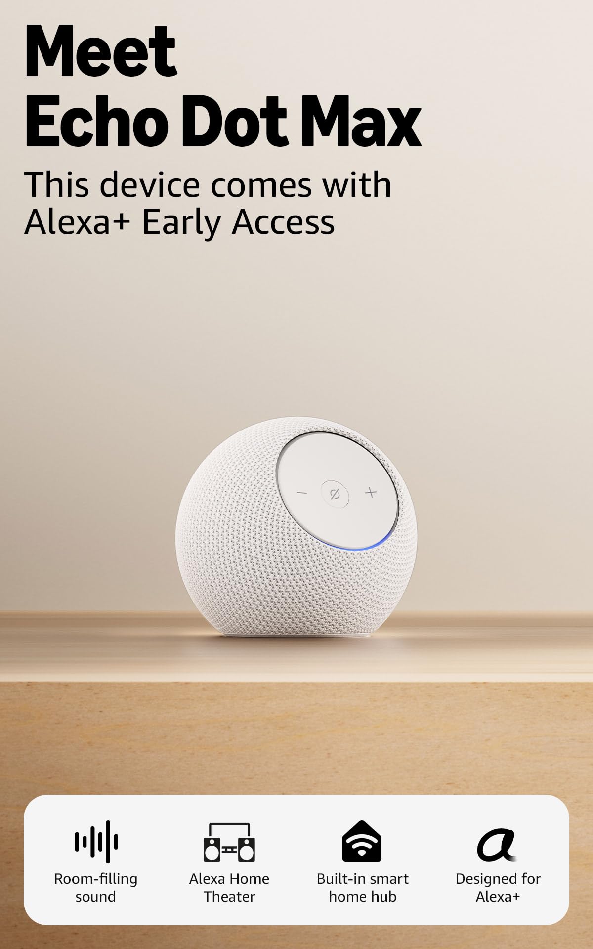 Amazon Echo Dot Max (newest model), Alexa speaker with room-filling sound and built-in smart home hub, designed for Alexa+, Glacier White