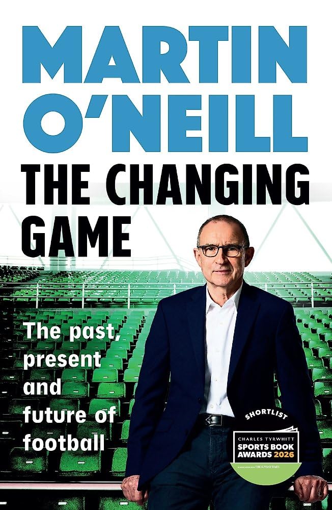 The Changing Game by Martin O'Neill - 9781035429998