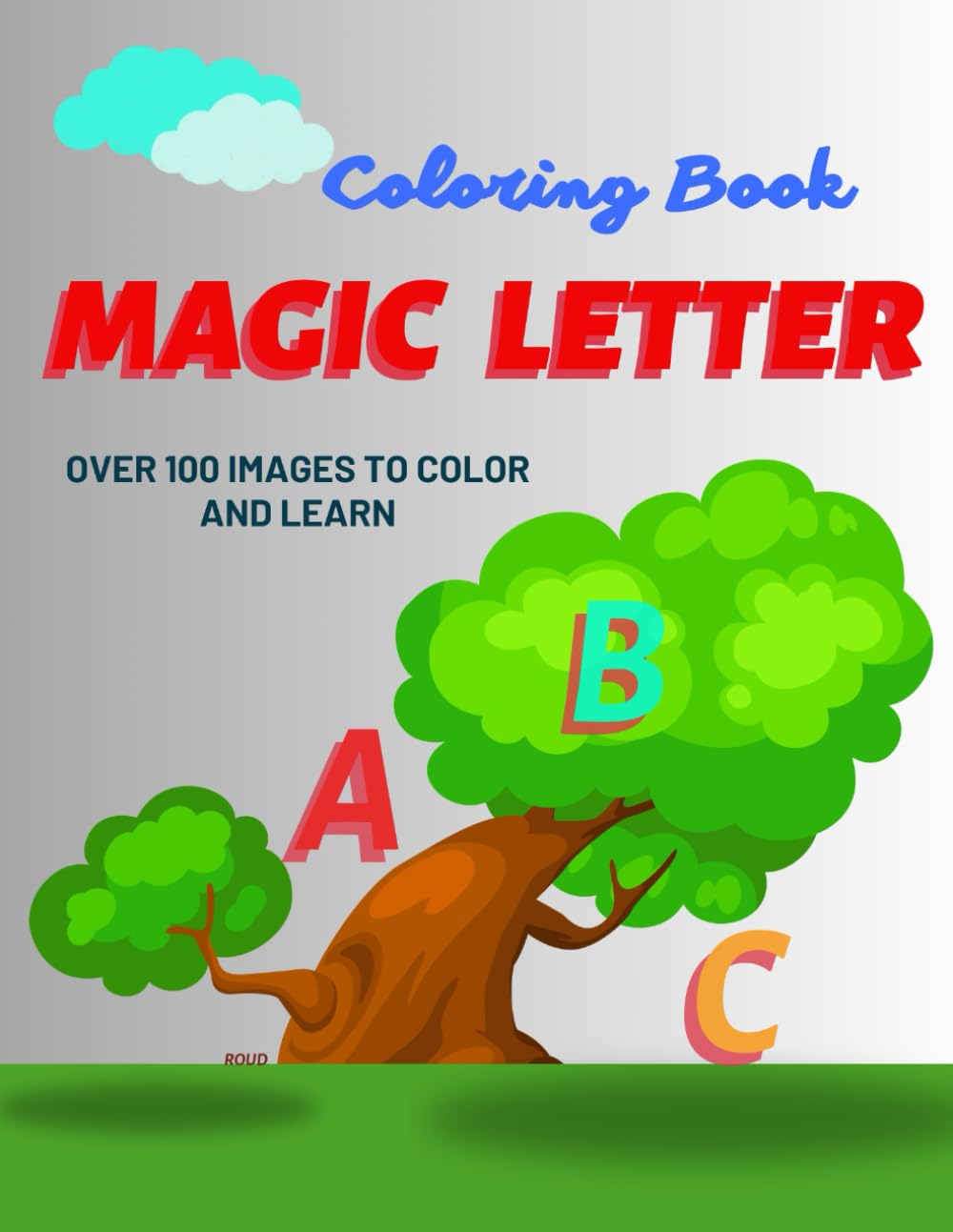 Coloring Book Magic Letter ABC: A Magical A ..Z Coloring Adventure for Kid