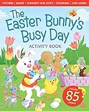 The Easter Bunny's Busy Day Activity Book