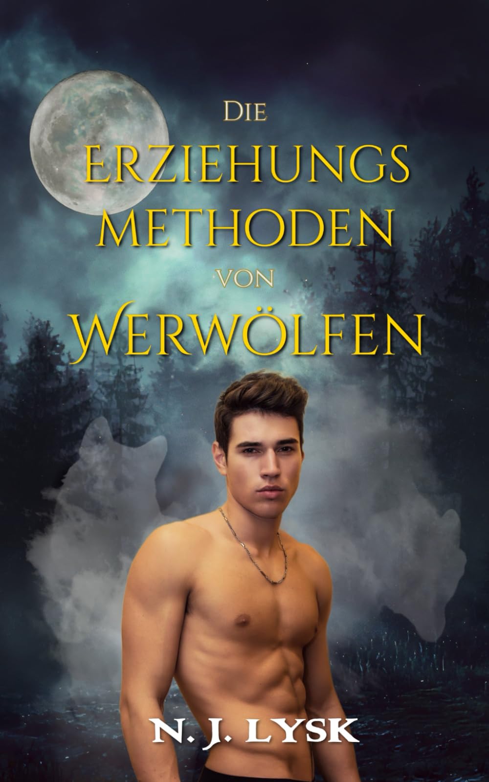 Die Erziehungsmethoden von Werwölfen: 3 (Die Werwölfe von Windermere)