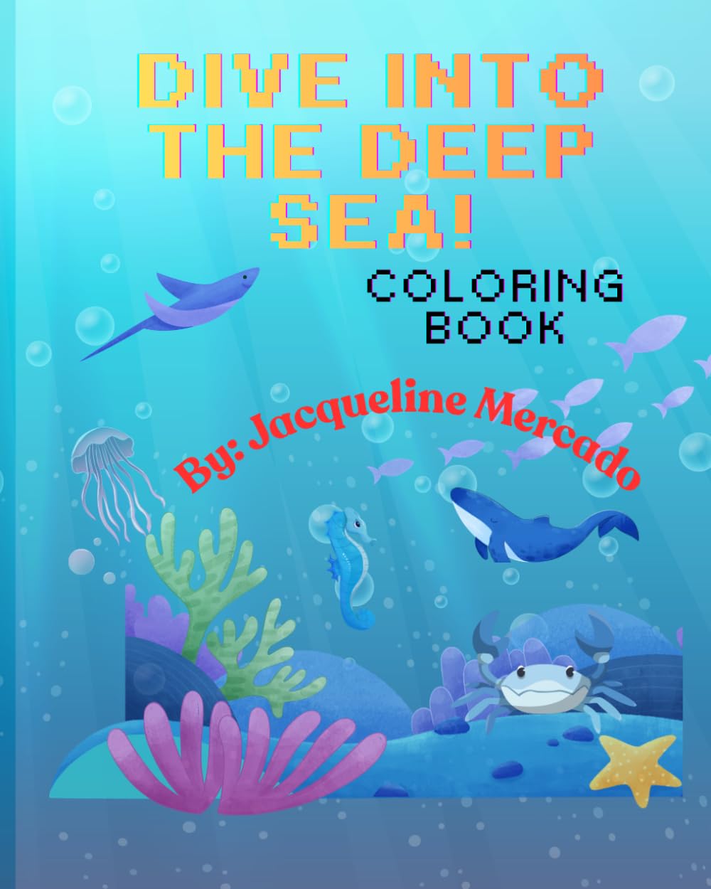 Dive Into The Deep sea coloring book
