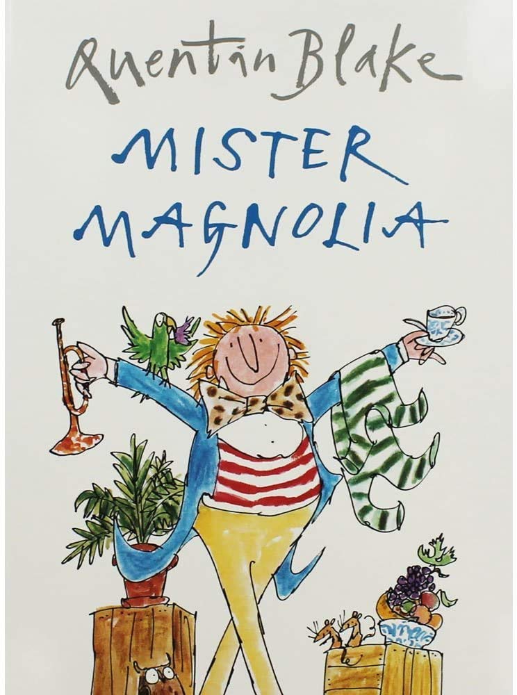 Quentin Blake Mister Magnolia