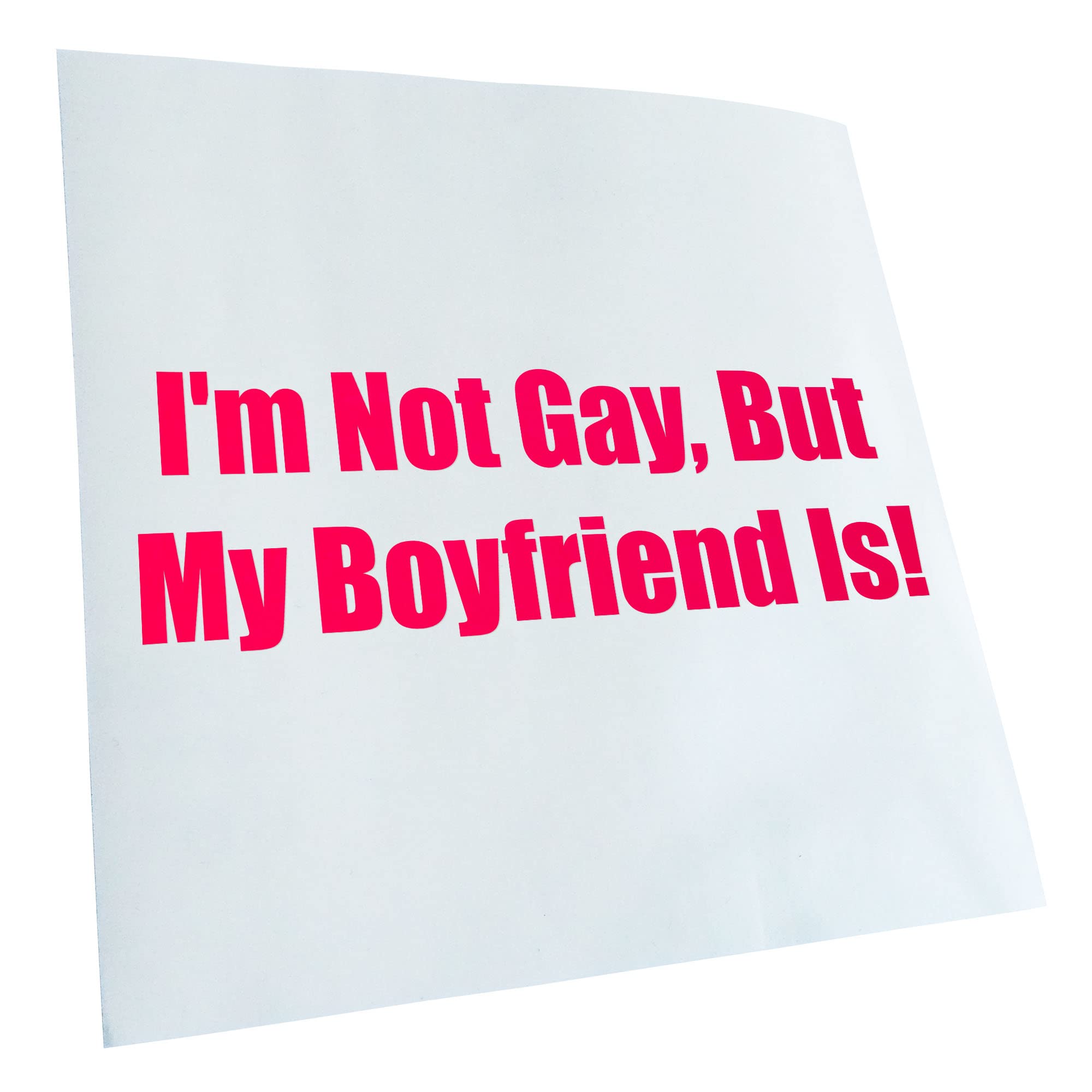 Kiwistar - Car Sticker - Neon Pink - 20 x 7 cm I'm Not Gay, but My Boyfriend - Rear Window Car Sticker Weatherproof for Car Truck Moped Truck - Sticker Exterior Self-Adhesive Tuning Accessories for