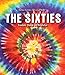 The Sixties: Freedom, Change and Revolution