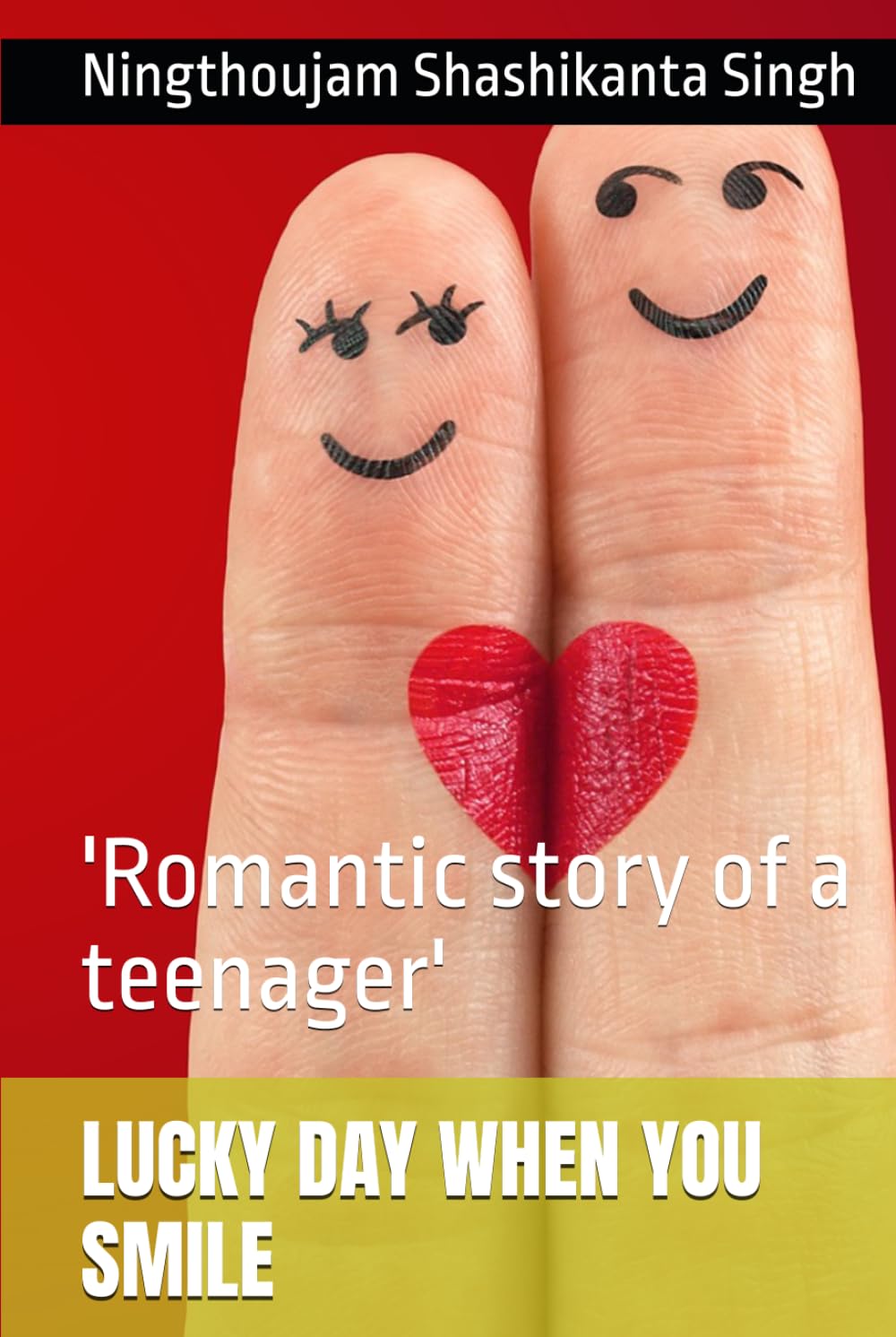 LUCKY DAY WHEN YOU SMILE: 'Romantic story of a teenager'