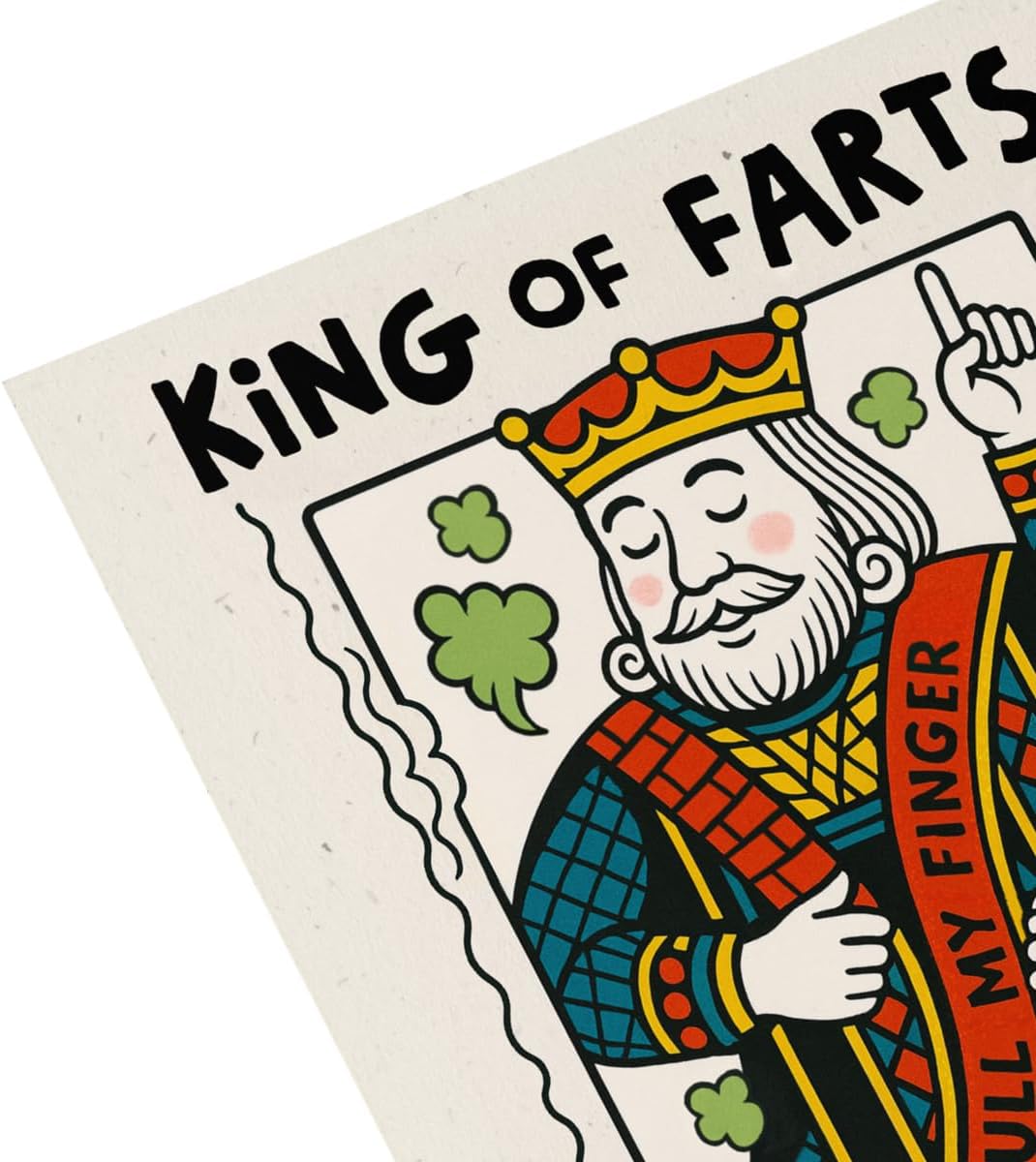 Funny Father's Day Card for Dad - King of Farts - From Son or Daughter - Birthday or Fathers Day Card for Husband, Grandad, or Men - Pull My Finger Joke - View 8
