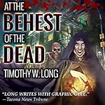 Cover of At the Behest of the Dead