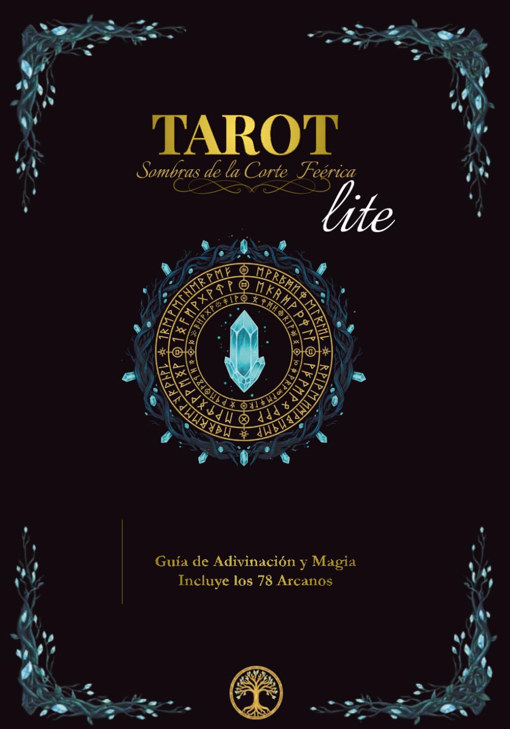 Tarot: Sombras de la Corte Feérica – Guía de Adivinación, Magia y Diario (version lite): (Incluye Mazo de 78 Cartas y Compartimento Secreto)
