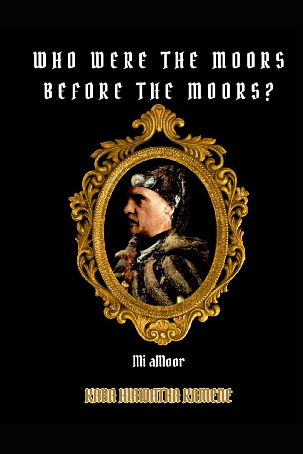 Who Were The Moors Before The Moors?